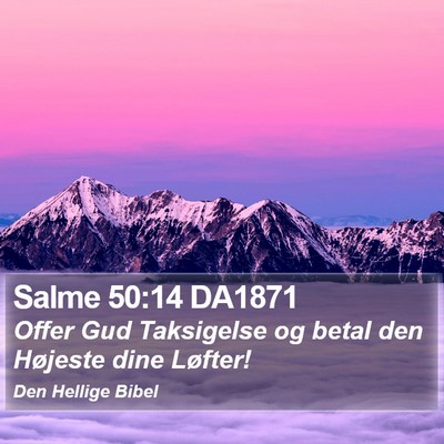 Salme 50:14 DA1871 Bible Verse Image