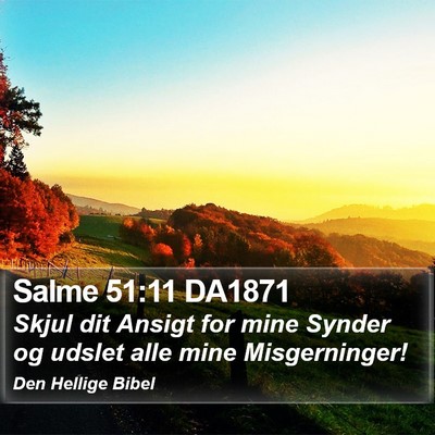 Salme 51:11 DA1871 Bible Verse Image