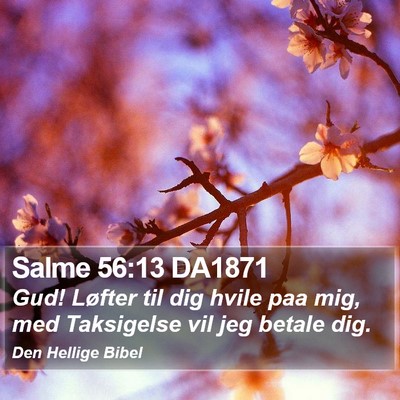 Salme 56:13 DA1871 Bible Verse Image