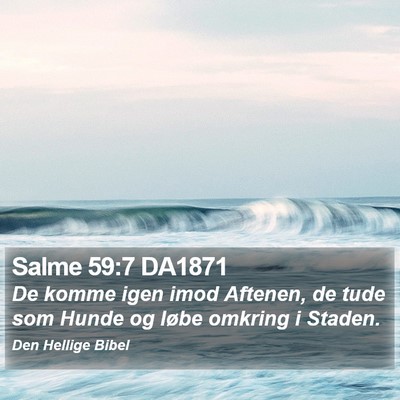 Salme 59:7 DA1871 Bible Verse Image
