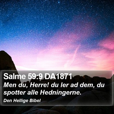 Salme 59:9 DA1871 Bible Verse Image