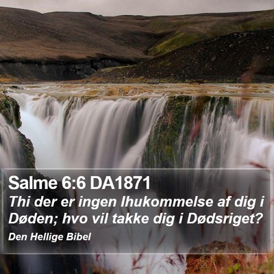 Salme 6:6 DA1871 Bible Verse Image