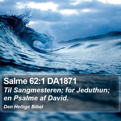 Salme 62:1 DA1871 Bible Verse Image