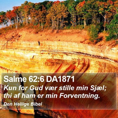 Salme 62:6 DA1871 Bible Verse Image