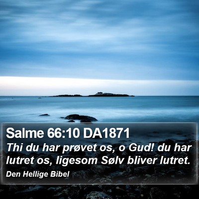 Salme 66:10 DA1871 Bible Verse Image