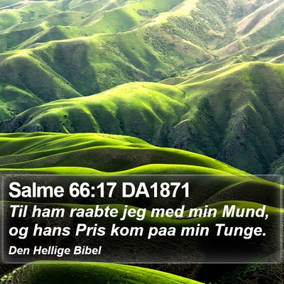 Salme 66:17 DA1871 Bible Verse Image
