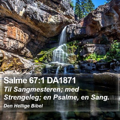 Salme 67:1 DA1871 Bible Verse Image