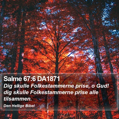 Salme 67:6 DA1871 Bible Verse Image