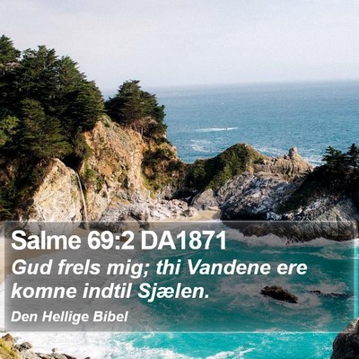 Salme 69:2 DA1871 Bible Verse Image