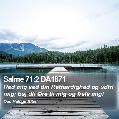Salme 71:2 DA1871 Bible Verse Image