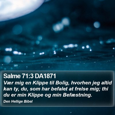 Salme 71:3 DA1871 Bible Verse Image