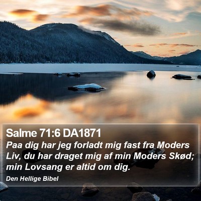 Salme 71:6 DA1871 Bible Verse Image
