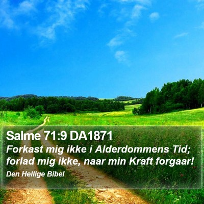 Salme 71:9 DA1871 Bible Verse Image