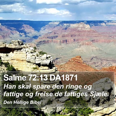 Salme 72:13 DA1871 Bible Verse Image