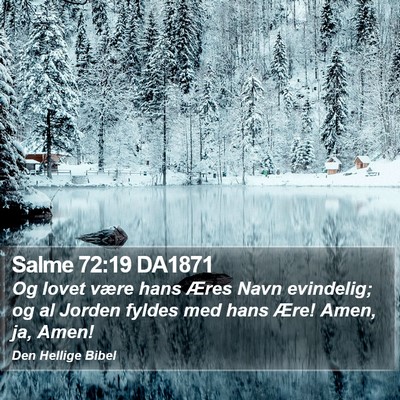 Salme 72:19 DA1871 Bible Verse Image