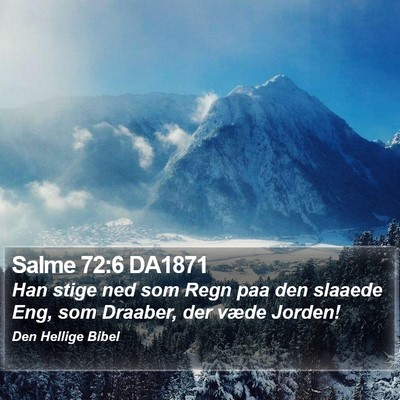 Salme 72:6 DA1871 Bible Verse Image
