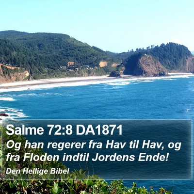 Salme 72:8 DA1871 Bible Verse Image
