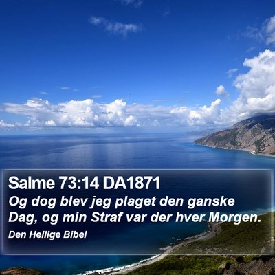 Salme 73:14 DA1871 Bible Verse Image