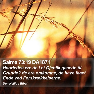 Salme 73:19 DA1871 Bible Verse Image