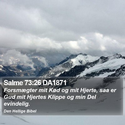 Salme 73:26 DA1871 Bible Verse Image