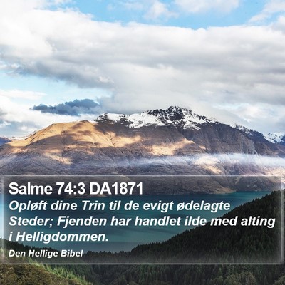 Salme 74:3 DA1871 Bible Verse Image