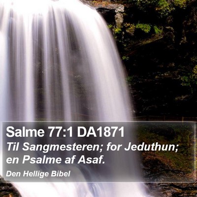 Salme 77:1 DA1871 Bible Verse Image