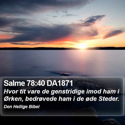 Salme 78:40 DA1871 Bible Verse Image