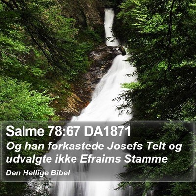 Salme 78:67 DA1871 Bible Verse Image