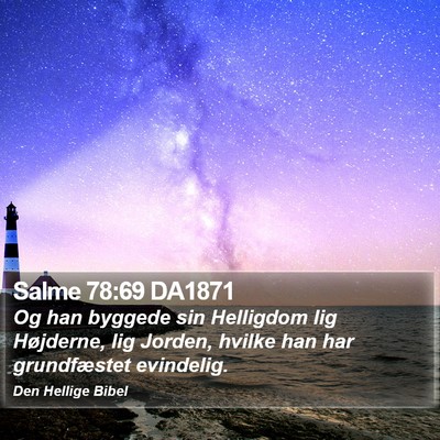 Salme 78:69 DA1871 Bible Verse Image
