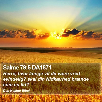 Salme 79:5 DA1871 Bible Verse Image