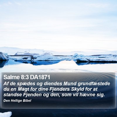 Salme 8:3 DA1871 Bible Verse Image