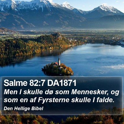 Salme 82:7 DA1871 Bible Verse Image