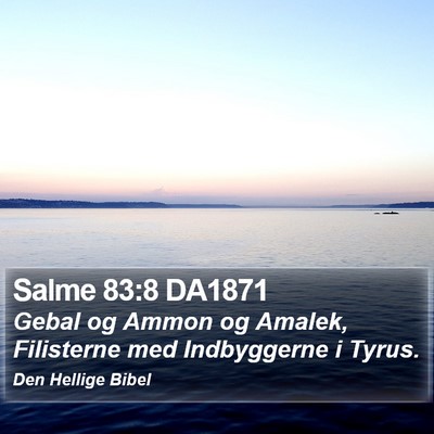 Salme 83:8 DA1871 Bible Verse Image