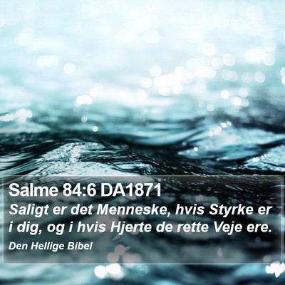 Salme 84:6 DA1871 Bible Verse Image