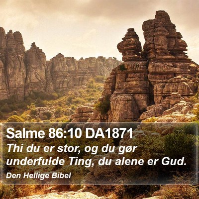 Salme 86:10 DA1871 Bible Verse Image