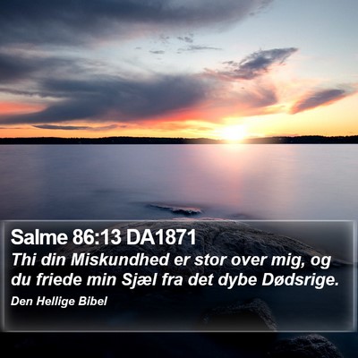 Salme 86:13 DA1871 Bible Verse Image