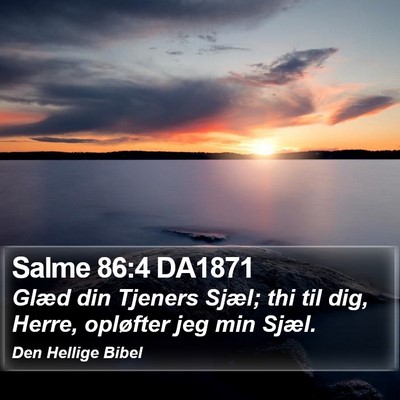 Salme 86:4 DA1871 Bible Verse Image