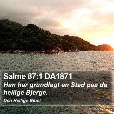Salme 87:1 DA1871 Bible Verse Image