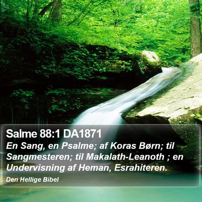 Salme 88:1 DA1871 Bible Verse Image