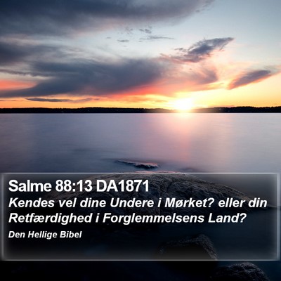 Salme 88:13 DA1871 Bible Verse Image