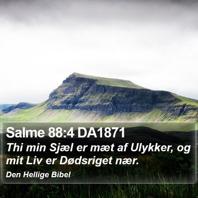 Salme 88:4 DA1871 Bible Verse Image