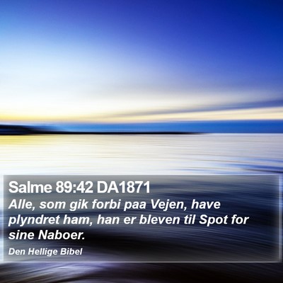 Salme 89:42 DA1871 Bible Verse Image