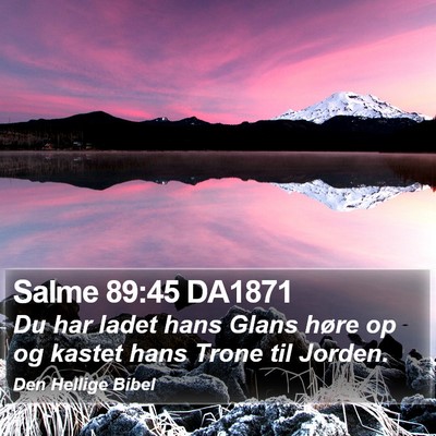 Salme 89:45 DA1871 Bible Verse Image