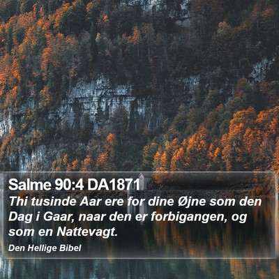 Salme 90:4 DA1871 Bible Verse Image