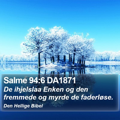 Salme 94:6 DA1871 Bible Verse Image