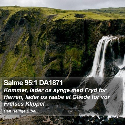 Salme 95:1 DA1871 Bible Verse Image
