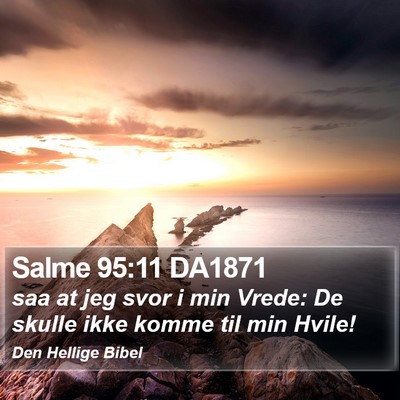 Salme 95:11 DA1871 Bible Verse Image