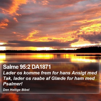 Salme 95:2 DA1871 Bible Verse Image