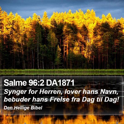Salme 96:2 DA1871 Bible Verse Image