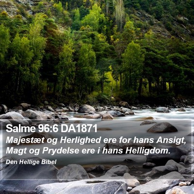 Salme 96:6 DA1871 Bible Verse Image